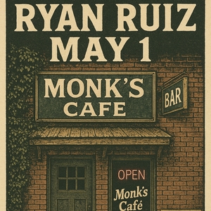 Ryan Ruiz Live at Monk’s Cafe